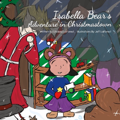 Isabella Bear's Adventure in Christmastown