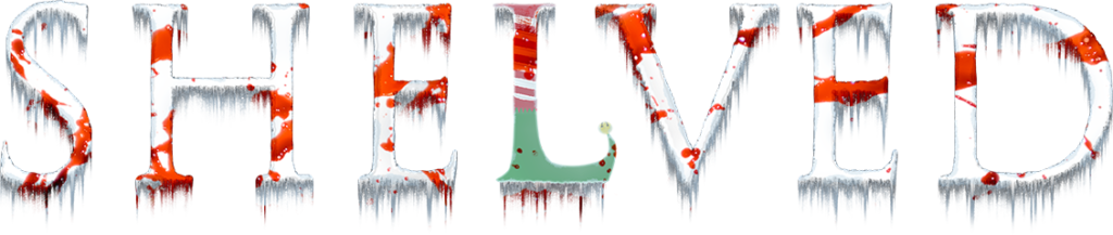 Shelved Logo most letters appearing the be ice with blood splattered.  The L is made of in elf leg and foor with candy cane pants and a green pointed shoe with bell on the end.